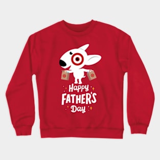 Happy Father Day Bullseye Team Member Crewneck Sweatshirt